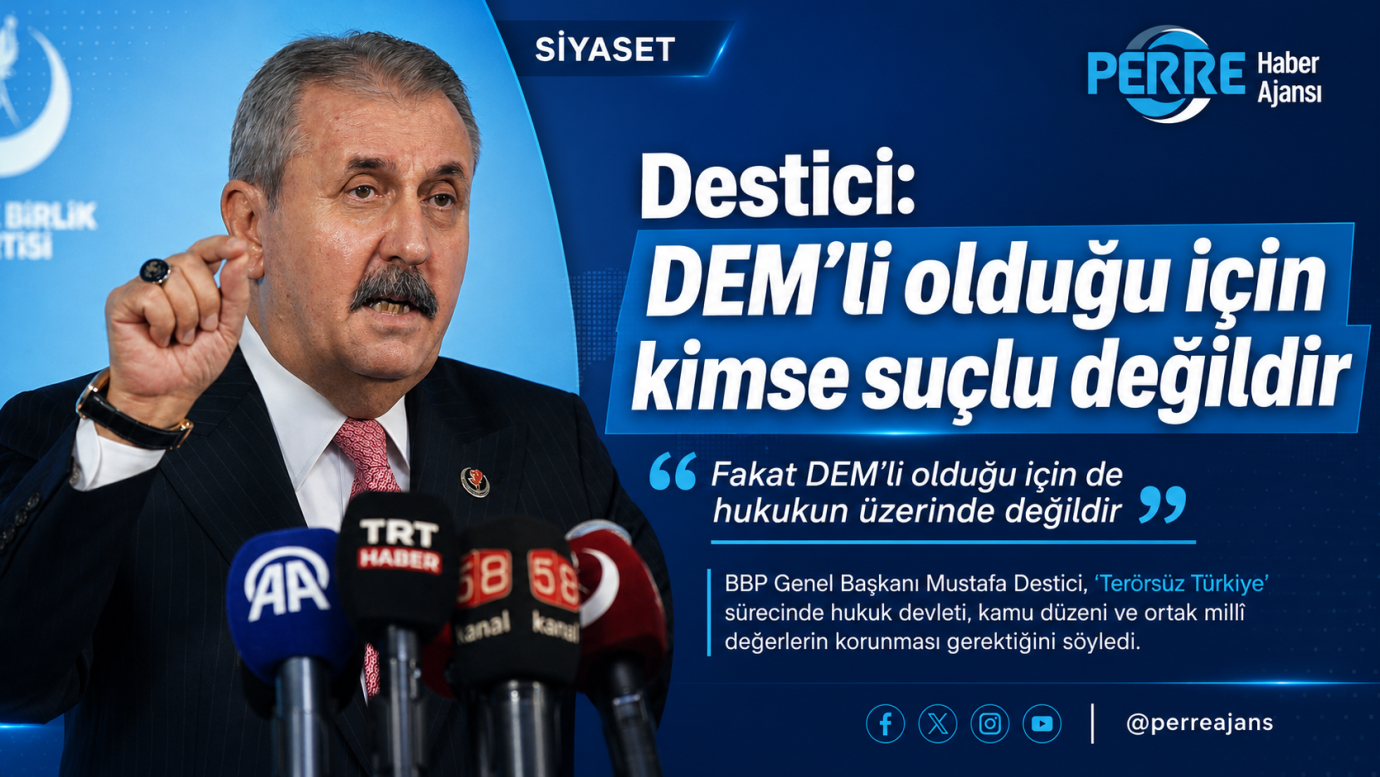 Destici: ‘Kimse DEM’li olduğu için hukukun üzerinde değildir’