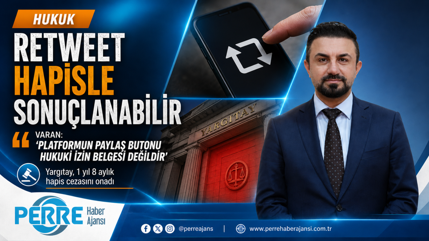 Av. Hakan Varan’dan ‘retweet’ uyarısı: ‘İki saniyelik işlem hapisle sonuçlanabilir’