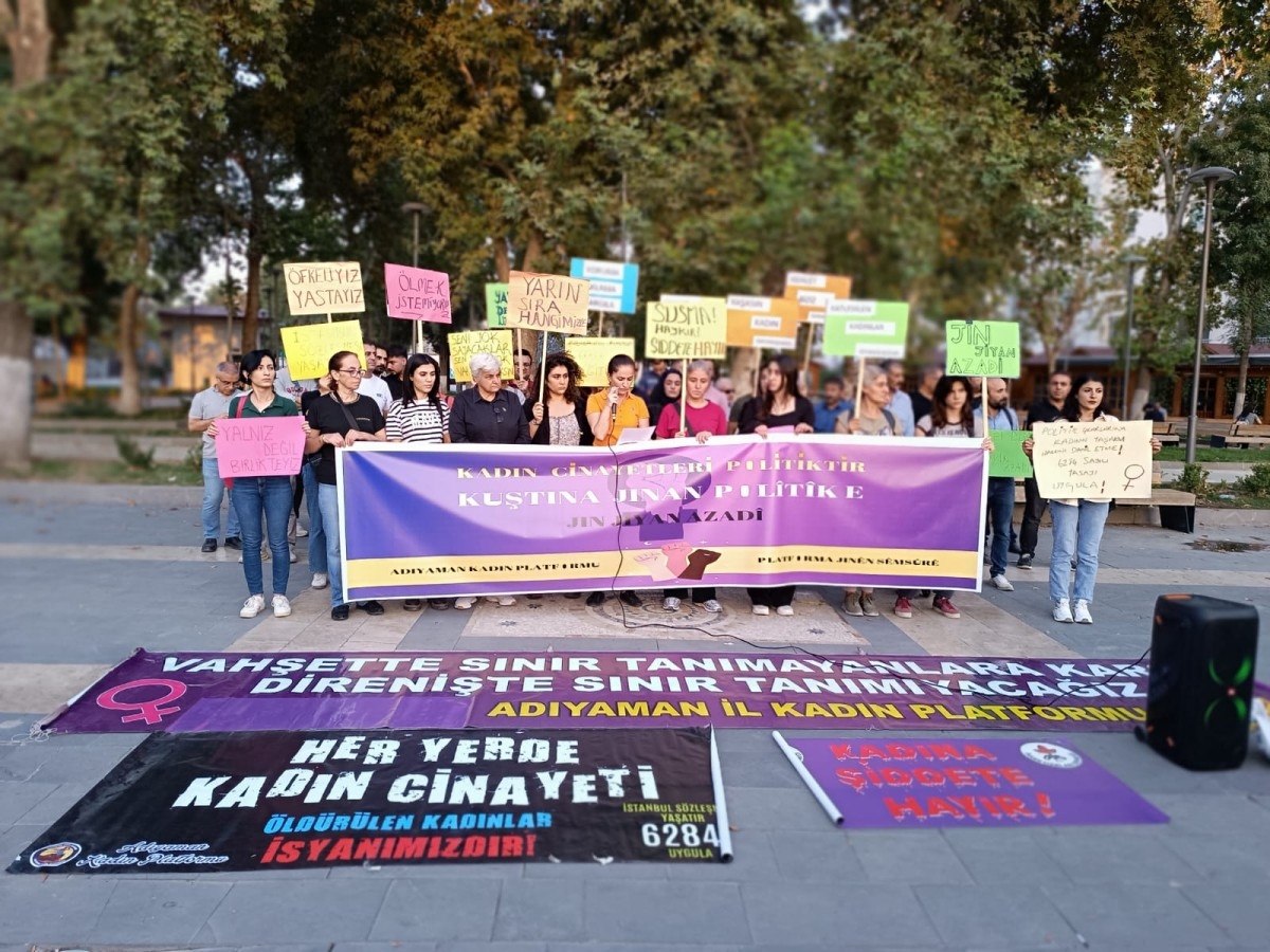 Adıyaman Kadın Platformu’ndan isyan: 'Cinayet mahali haline gelmiş bu ülkede güvende değiliz'